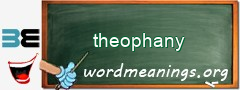 WordMeaning blackboard for theophany